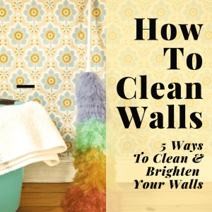 how to cleaning walls