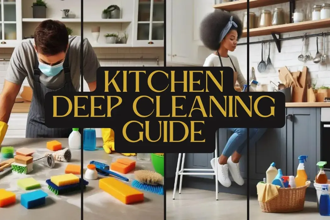 Kitchen Deep Cleaning Guide Checklist In 2024   Kitchen Deep Cleaning Guide.webp