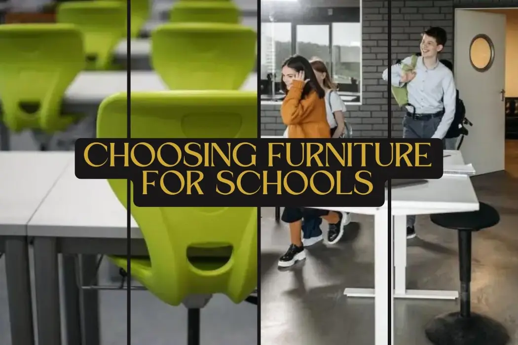 What Should You Consider When Choosing Furniture For Schools? - Home Decor