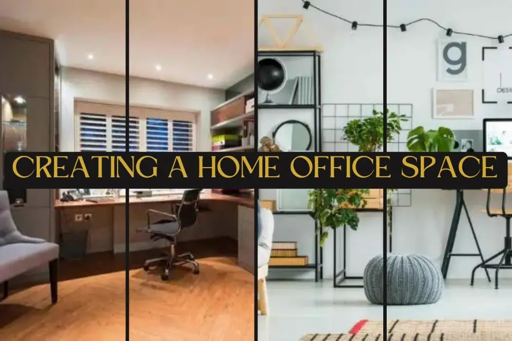 Creating a Home Office Space Design Ideas and Considerations
