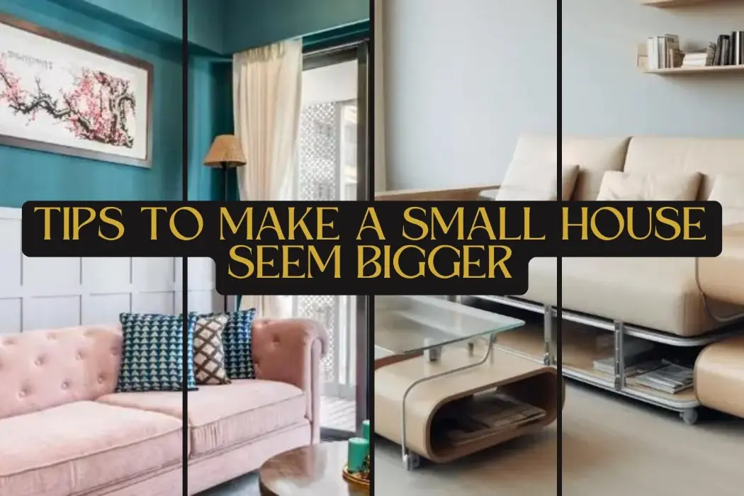 tips-to-make-a-small-house-seem-bigger-home-decor