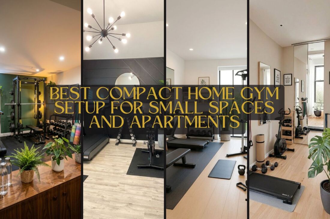 30 Best Compact Home Gym Setup for Small Spaces and Apartments In 2026